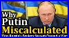 Why Russia Miscalculated In Ukraine A Self Inflicted Disaster In Three Acts